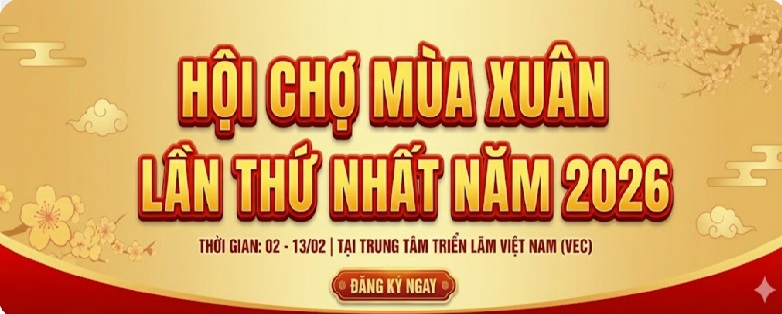 Hội chợ Mùa Xuân lần thứ nhất năm 2026